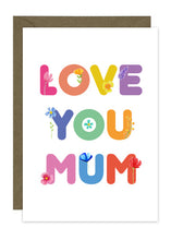 Load image into Gallery viewer, Love You Mum