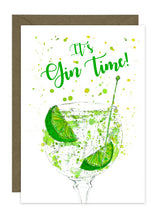 Load image into Gallery viewer, It&#39;s Gin Time!
